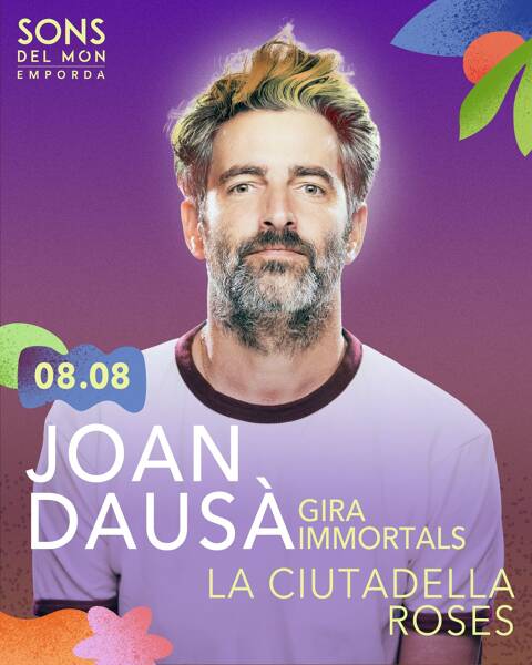 Joan Dausà will perform at Sons del Món to present his long-awaited album 'Immortals'